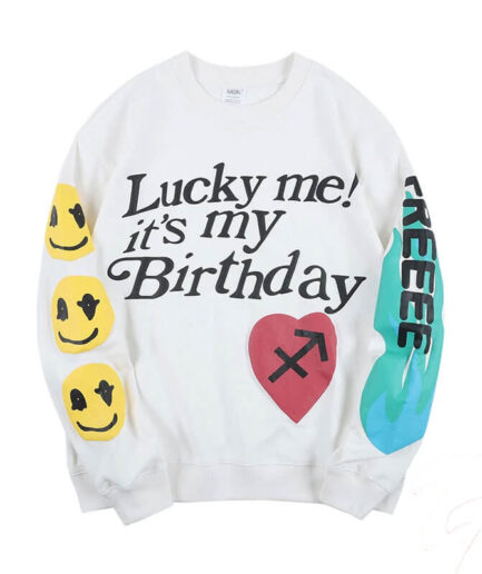 Kanye West Lucky Me It's My Birthday Sweatshirt