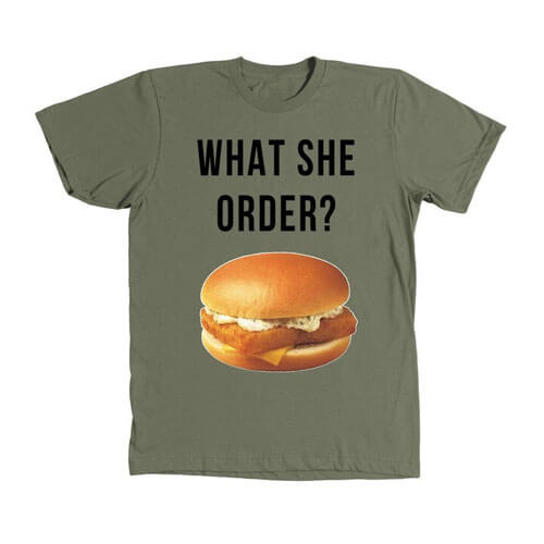 Kanye West What She Order Fish Filet Hamburger T-Shirt Army Green