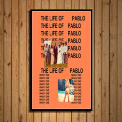 kanye west the life of pablo art poster