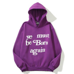 ye must be born again hoodie letter of kanye west brand